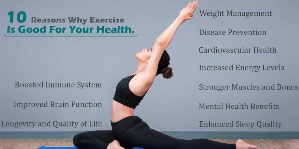10 Reasons Why Exercise Is Good For Your Health