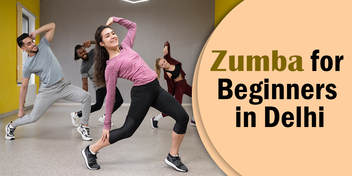 Zumba for beginners in Delhi